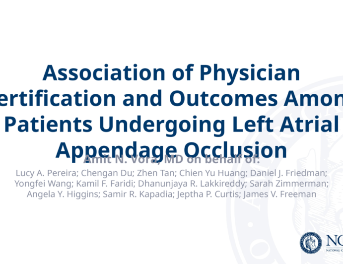 TCT 306: Association of Physician Certification and Outcomes Among Patients Undergoing Left Atrial Appendage Occlusion